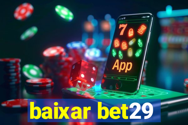 baixar bet29